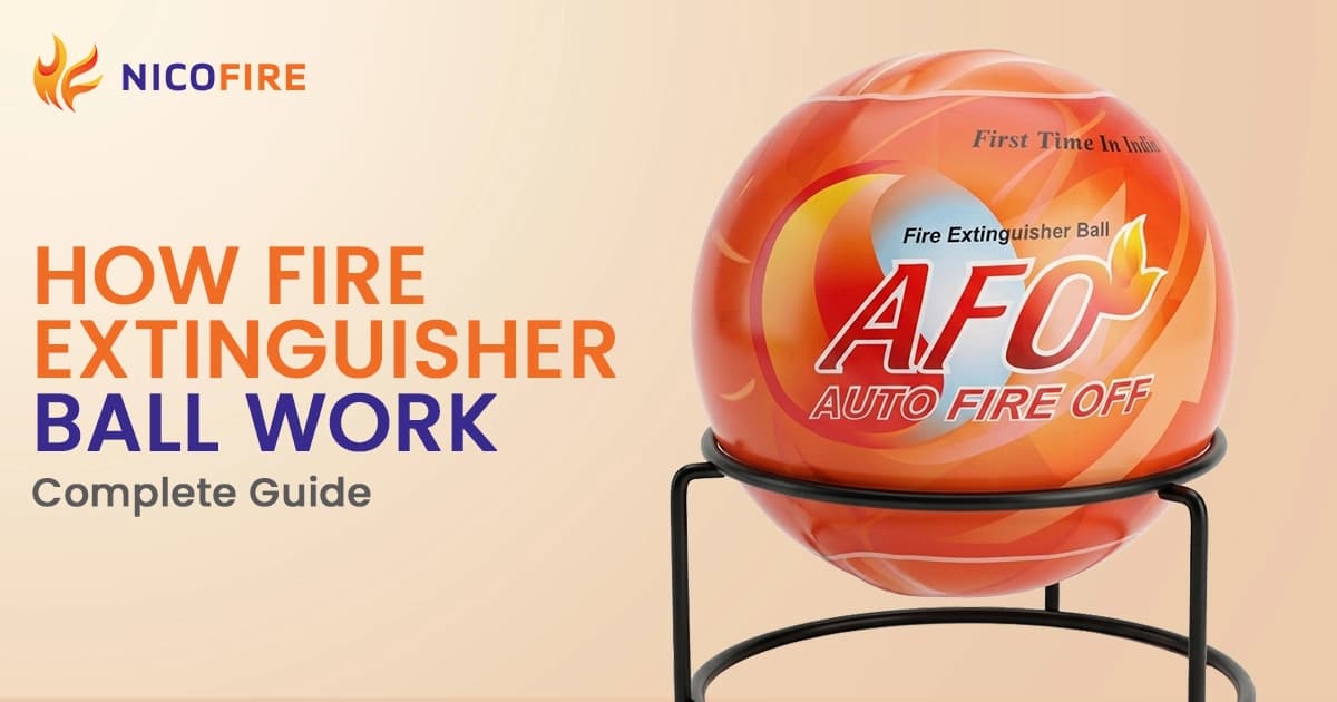 How Fire Ball Works: Working, Uses & Benefits