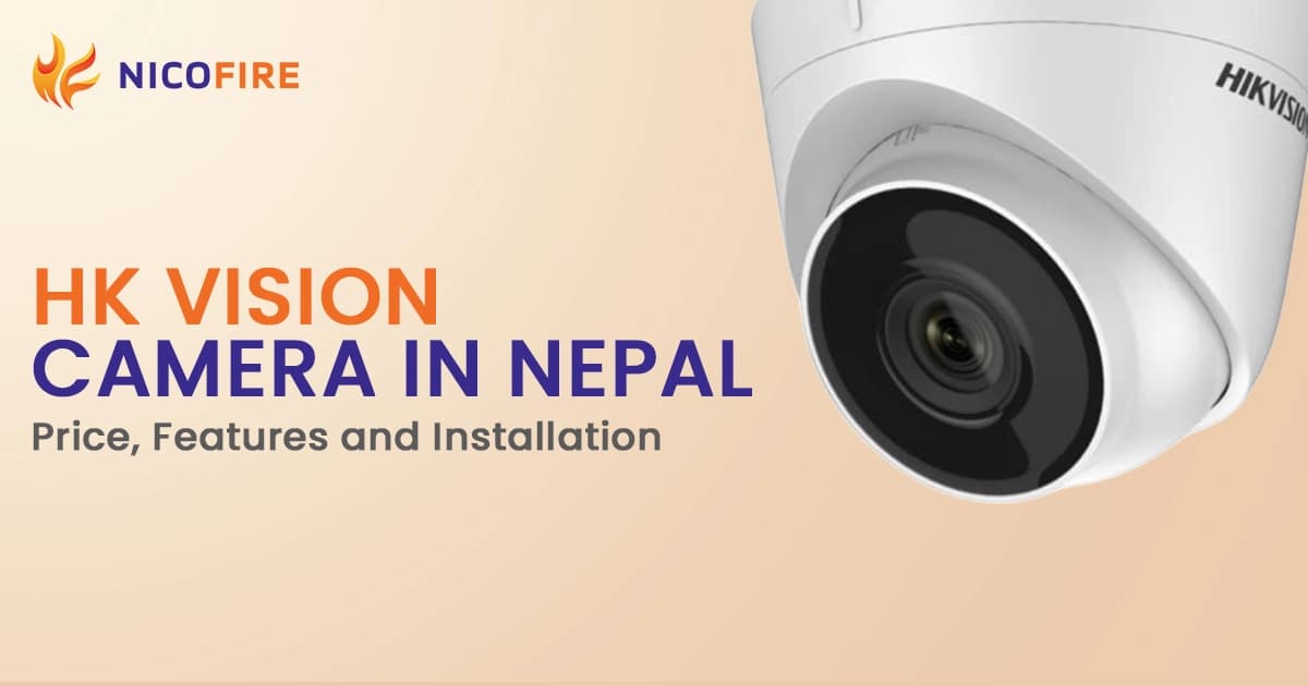 HK Vision Camera in Nepal: Price, Features & Installation